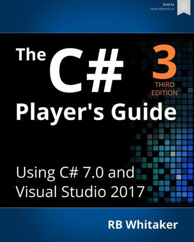 The C# Player's Guide, 3rd Edition