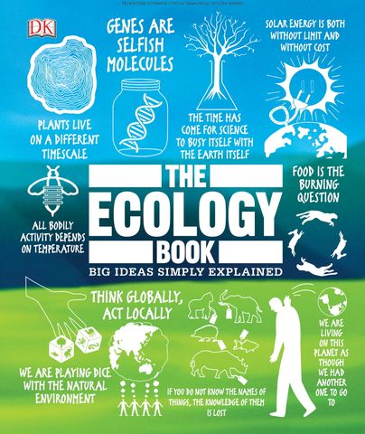 The Ecology Book: Big Ideas Simply Explained