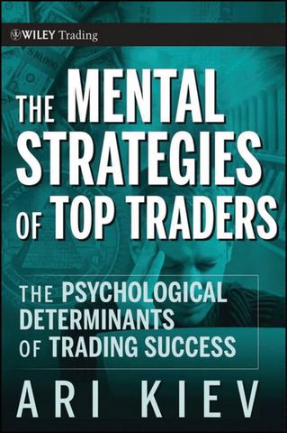 The Mental Strategies of Top Traders