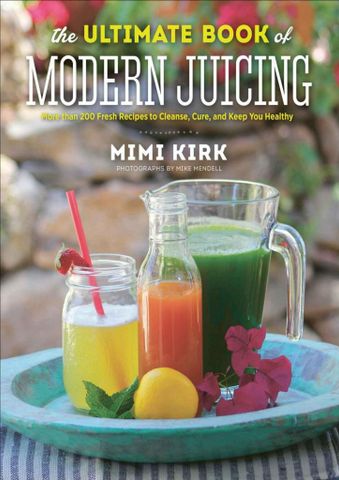 The Ultimate Book of Modern Juicing (mục lục không có số trang)