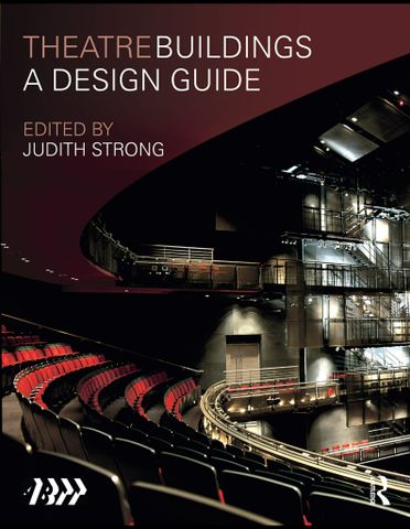 Theatre Buildings: A Design Guide 1st Edition