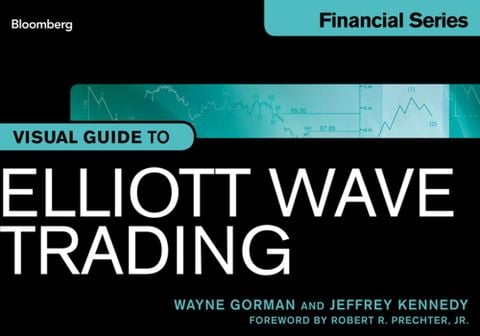 Visual Guide to Elliott Wave Trading 1st Edition