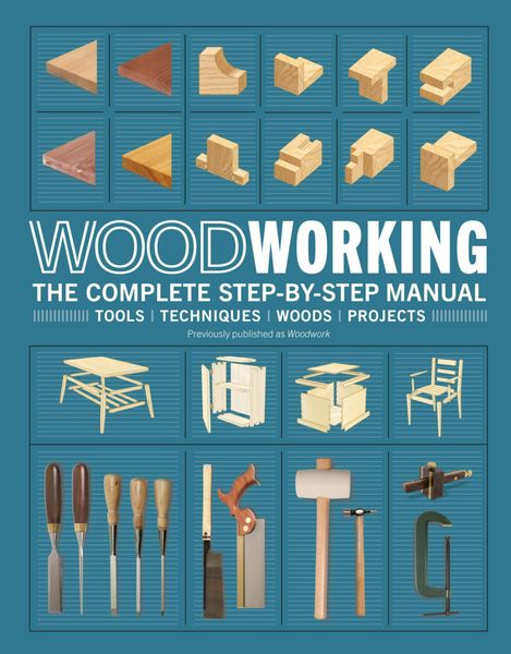 Woodworking: The Complete Step-by-Step Manual – E-books Max30