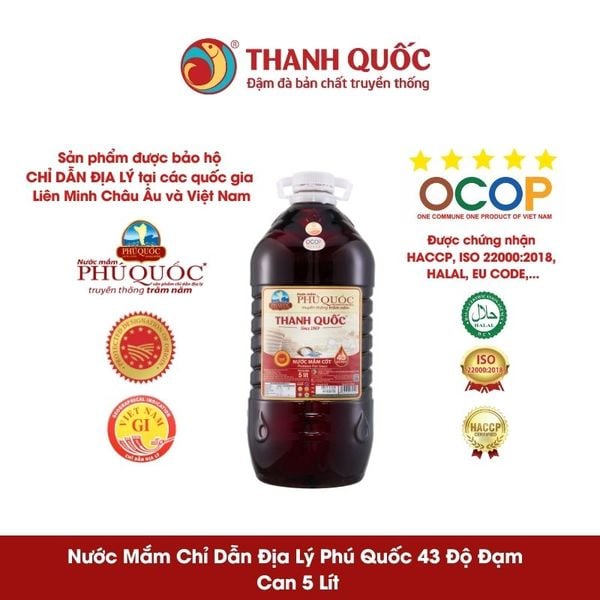Nước Mắm Chỉ Dẫn Địa Lý Phú Quốc - Thanh Quốc 43N Can 5L