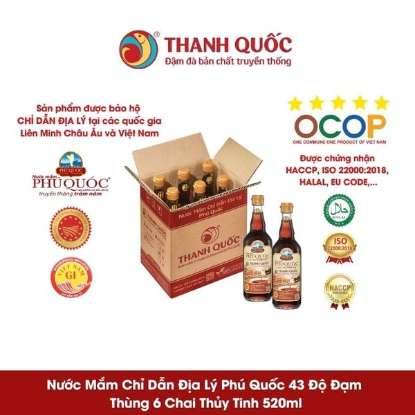 Nước Mắm Chỉ Dẫn Địa Lý Phú Quốc - Thanh Quốc 43N 520ml x 6 chai