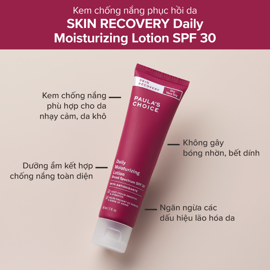 Kem Chống Nắng Phục Hồi Da Paula's Choice Skin Recovery Daily Moisturizing Lotion Broad Spectrum Spf 30