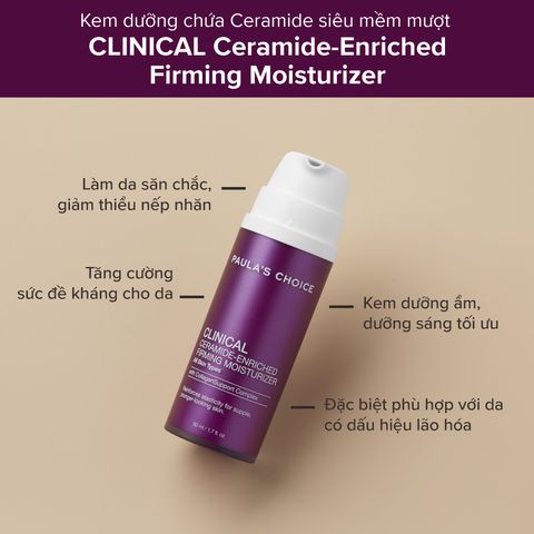 Kem Dưỡng Ẩm Giúp Săn Chắc Da Tăng Cường Collagen Paula's Choice Clinical Ceramide – Enriched Firming Moisturizer