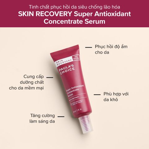 Tinh Chất Phục Hồi Da Tổn Thương Paula's Choice Skin Recovery Super Antioxidant Concentrate Serum With Retinol