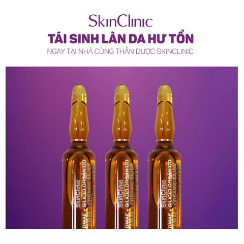 Skin clinic Dmae + Organic Silicon - Tinh Chất Làm Săn Chăn Da, Cải Thiện Độ Đàn Hồi