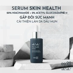 oh!oh! Skin Health Serum - Tinh Chất Dưỡng Sáng Da, Giảm Thâm Nám