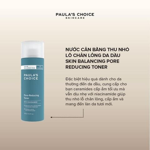 Nước Cân Bằng Độ Ẩm Và Điều Chỉnh Lỗ Chân Lông Paula's Choice Skin Balancing Pore-Reducing Toner