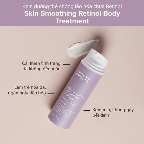 Kem Dưỡng Thể Chống Lão Hóa Paula's Choice Skin – Smoothing Retinol Body Treatment