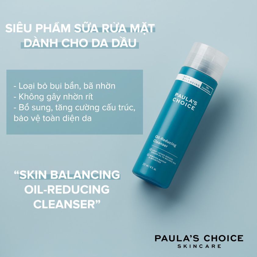 MUA SỮA RỬA MẶT PAULA'S CHOICE SKIN BALANCING OILREDUCING CLEANSER