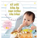 Sách - Kỷ Luật Bàn Ăn - Dinh Dưỡng Cân Bằng