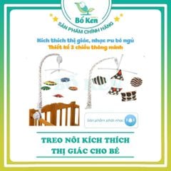 TREO NÔI KÍCH THÍCH THỊ GIÁC CHO BÉ, TĂNG TIME THỨC MỘT CÁCH NHẸ NHÀNG