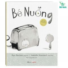 Sách - Bé Nuỗng - Tự Tin Tích Cực