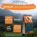  Napalm - Cà Phê Arabica Đặc Sản Khe Sanh Rang Xay, Hạt 250 gram - Khe Sanh Single Origin 100% Arabica Ground 