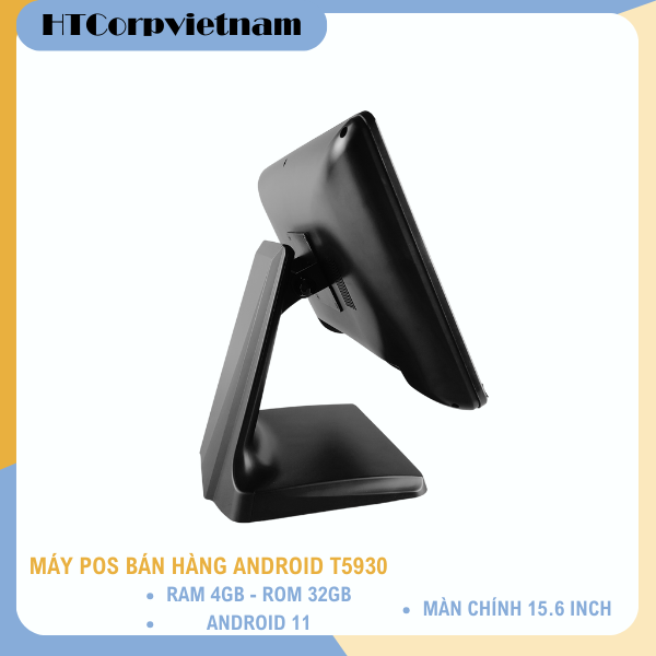 MÁY POS TÍNH TIỀN ANDROID T5930 [ ANDROID 11 - RAM 4G - ROM 32G]