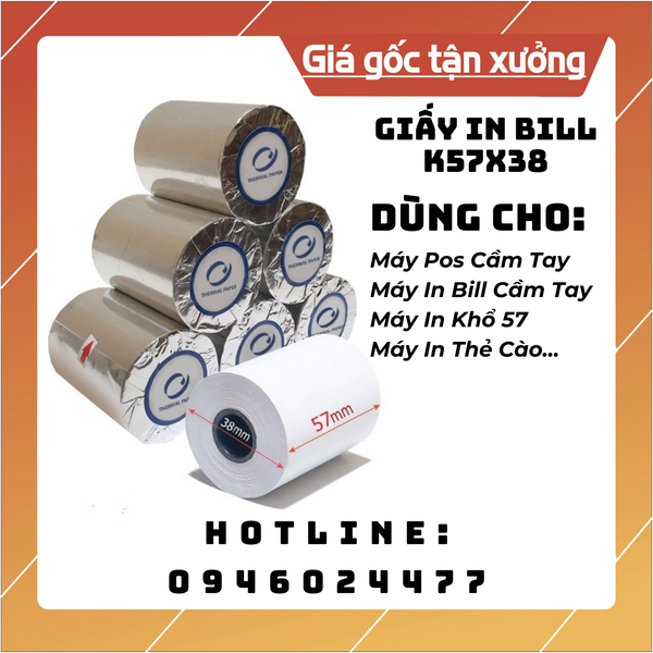 Giấy In Bill K57x38 ( Hàng Chất Lượng Bọc Bạc - Giá Rẻ - BH 1 Năm )