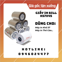 Giấy In Bill K57x45 ( Hàng Chất Lượng Bọc Bạc - Giá Rẻ - BH 1 Năm )