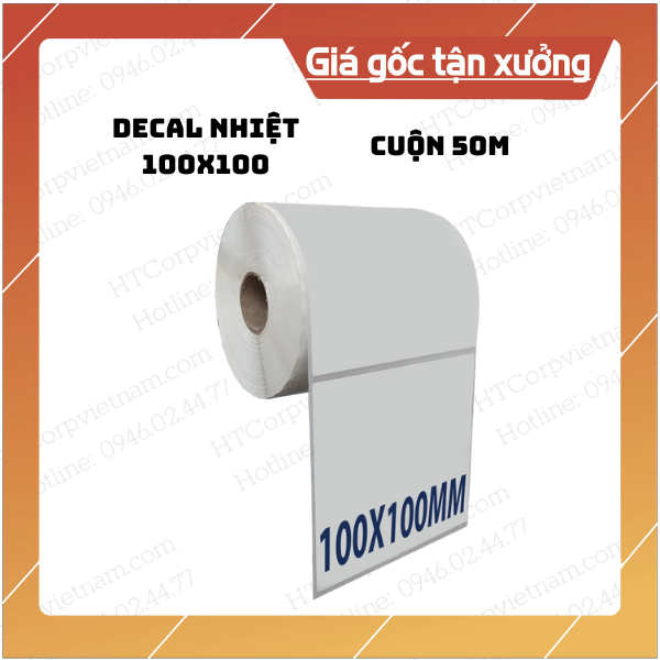 Decal nhiệt - tem nhiệt 100x100 cuộn 50m