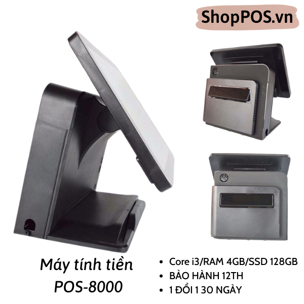 Máy Tính tiền POS Cảm Ứng POS-8000 Core i3/RAM 4GB/ SSD 128GB