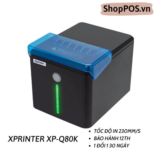 Máy in hóa đơn Xprinter XP-Q80K ( mẫu chuyên dụng dành cho nhà bếp)