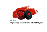  BỘT MÀU Pigmentaly paste Red202 2:8 DISM Type 