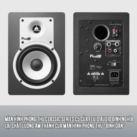  Loa Kiểm Âm Fluid Audio C5 Active Studio Monitor 