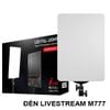 ĐÈN LIVESTREAM M777 CHUYÊN NGHIỆP