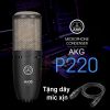 Micro Thu Âm AKG P220 Micro Thu Âm Cao Cấp Cho Phòng Thu