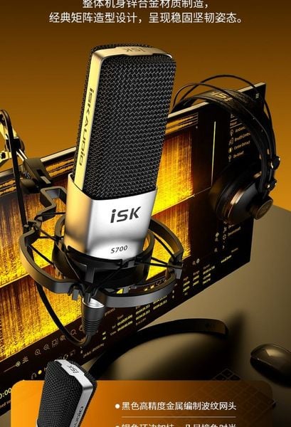 Micro Thu Âm ISK S700 Chính Hãng