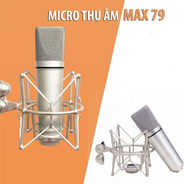 Micro Max79 Thu Âm Livestream Chuyên Nghiệp