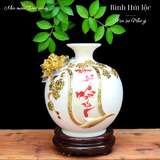  Bình Hút lộc 