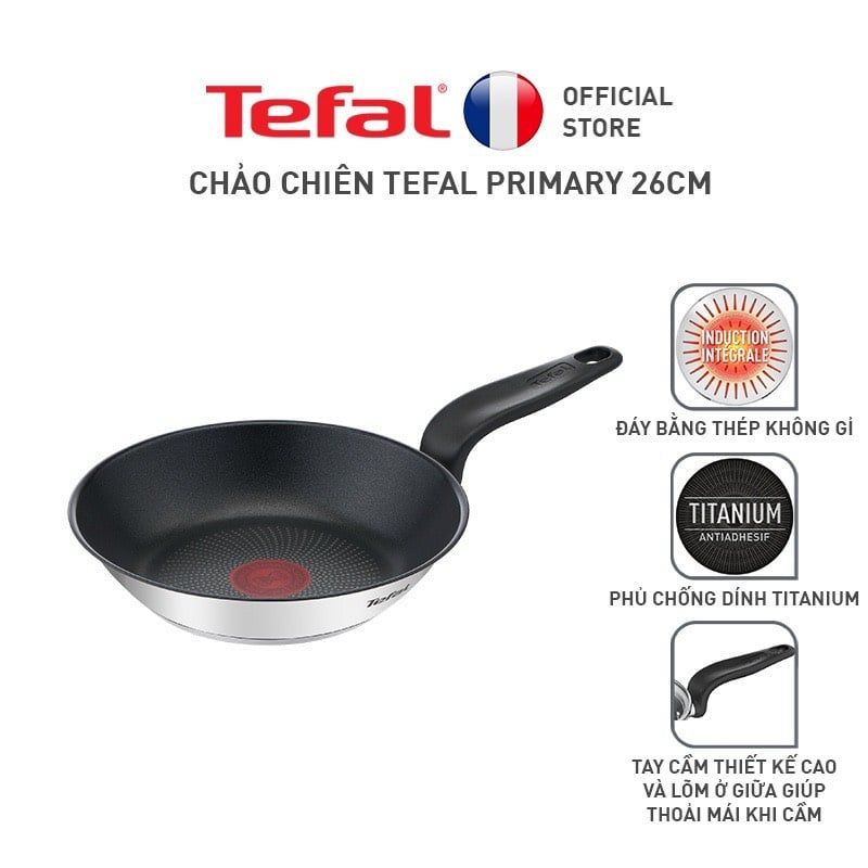 [Tefal] Chảo chiên inox chống dính dùng cho bếp từ Primary 26cm