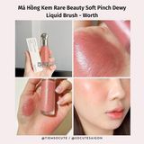  Má Hồng Kem Rare Beauty Soft Pinch Dewy Liquid Blush - Worth 7.5ml 