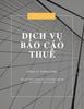 DỊCH VỤ BÁO CÁO THUẾ -  NHÓM NGÀNH XÂY DỰNG