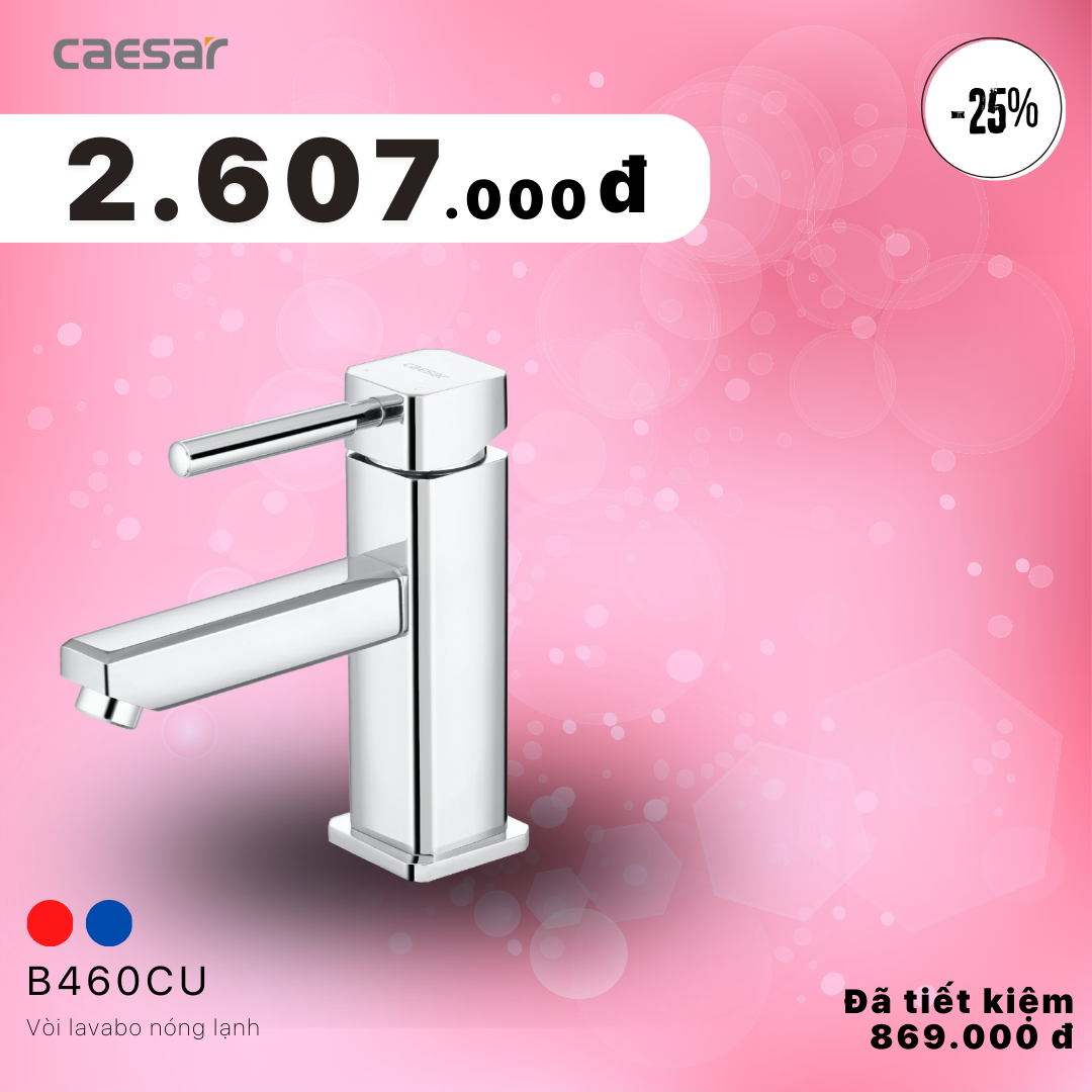  Khuyến mãi ưu đãi Vòi Lavabo Nóng Lạnh - B460CU 