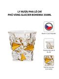  Bộ 6 ly rượu pha lê chì phủ vàng Glacier Bohemia 350ml 