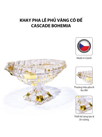  Khay pha lê phủ vàng có đế Cascade Bohemia 