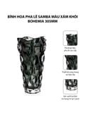  Bình hoa pha lê Samba màu xám khói Bohemia 305mm 