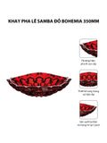  Khay pha lê Samba đỏ Bohemia 350mm 