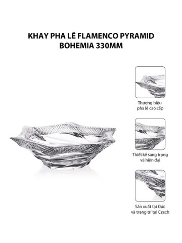  Khay pha lê Flamenco Pyramid Bohemia 330mm 