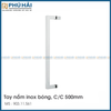 Tay nắm kính - phòng tắm Hafele C/C 500mm 903.11.5661