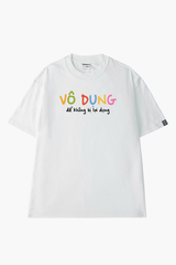 Áo Thun Unisex Vô Dụng 