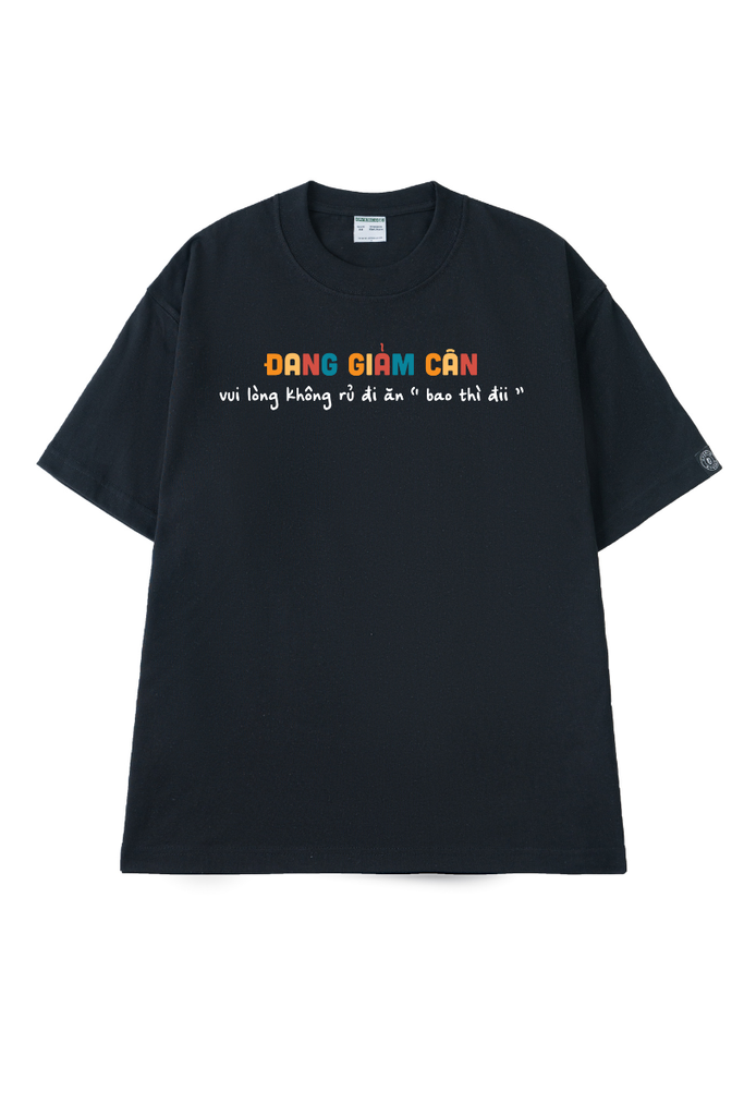 Áo Thun Unisex Đang Giảm Cân - O1A201