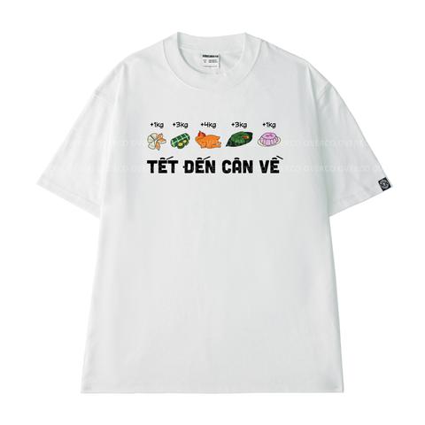 Áo Thun Tết Unisex tết đến cân về - TSCT083