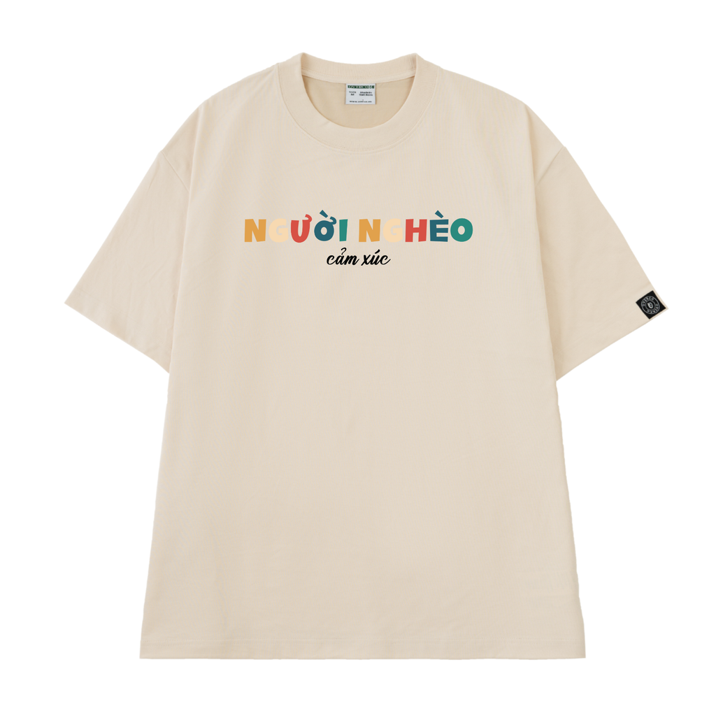 Áo Thun Unisex Người Nghèo Cảm Xúc, Cotton - O1A109