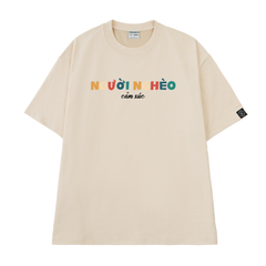 Áo Thun Unisex Người Nghèo Cảm Xúc, Cotton - O1A109