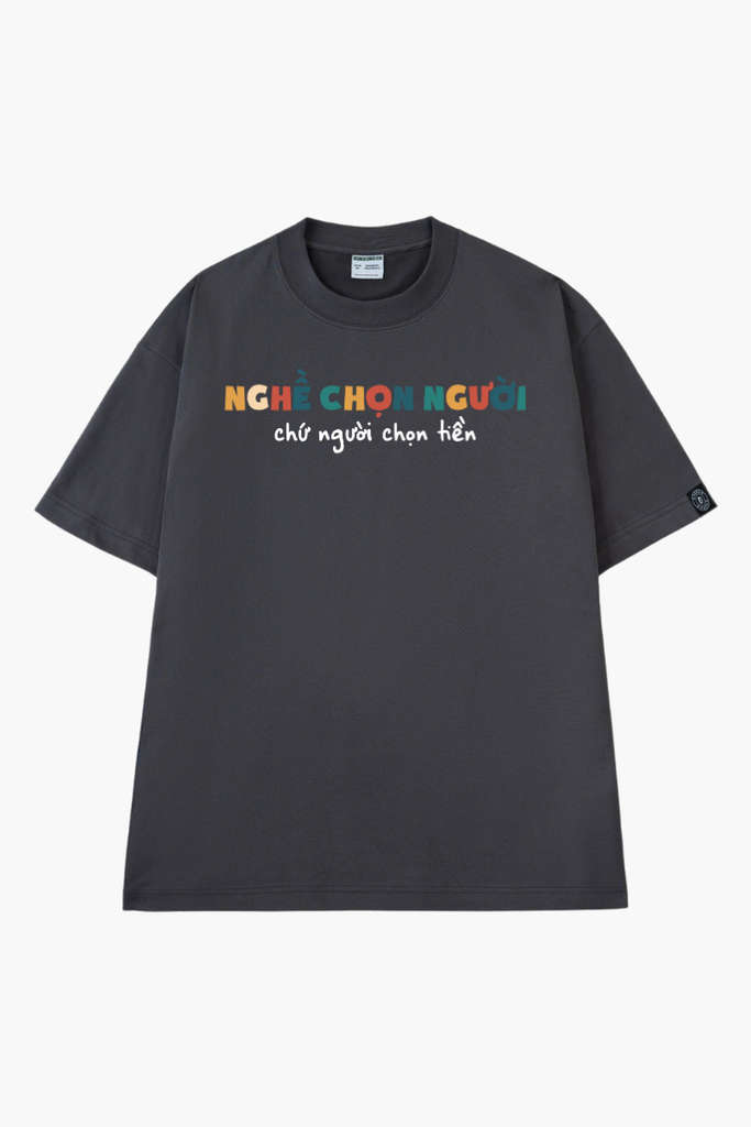Áo Thun Unisex Người Chọn Tiền - O1A202